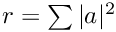 $r = \sum |a|^2$