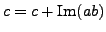 $ c = c + \mathop{\rm Im}(ab) $