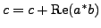 $ c = c + \mathop{\rm Re}(a^*b) $