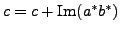 $ c = c + \mathop{\rm Im}(a^*b^*) $