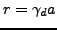 $r = \gamma_d a$